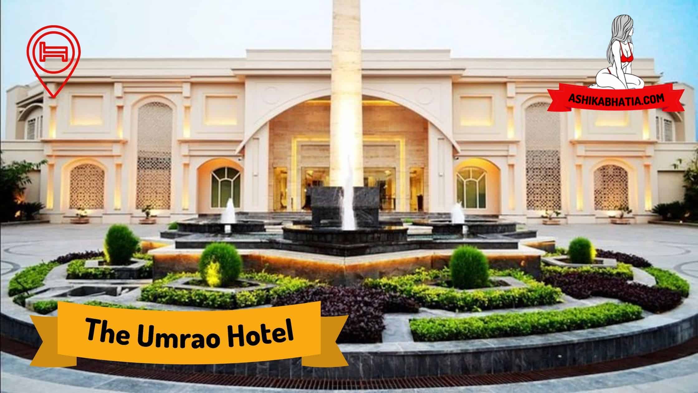 The Umrao Hotel Escorts